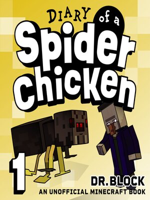 cover image of Diary of a Spider Chicken, Book 1